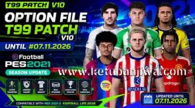 pes 2021 option file summer transfer update until 11 july 2026 for t99 patch v10 ketuban jiwa