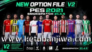 pes 2021 option file v2 season 2026 2027 for smoke patch 21.4.5 ketuban jiwa