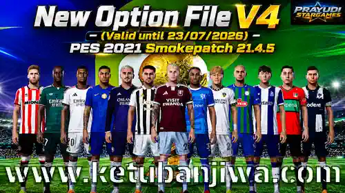 pes 2021 option file v4 season 2026 2027 for smoke patch 21.4.5 ketuban jiwa
