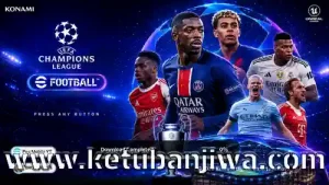download efootball 2026 mobile patch v6.0.1 aio uefa champions league ucl theme edition for android ketuban jiwa