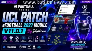 download efootball 2027 mobile patch v11.0.1 uefa champions league ucl themes edition for android ketuban jiwa