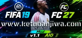 download fifa 19 mod fc 27 patch v1.1 all in one aio season 2026 2027 for pc