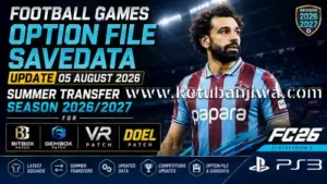 download football games option file savedata update 05 august 2026 summer transfer season 2026 2027 for bitbox patch gembox patch vr patch doel patch fc 26 playstation 3 ps3 ketuban jiwa