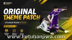 efootball 2027 mobile patch v11.0.0 original themes ketuban jiwa