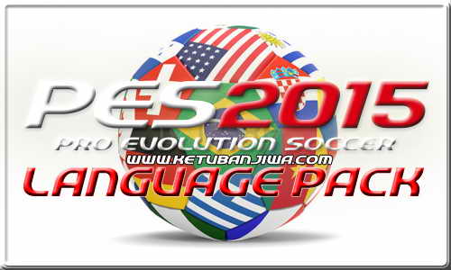 PES 2015 Language Pack Commentary Files Single Link PES 2015 Language Pack Commentary Files Single Link