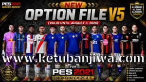 pes 2021 option file v5 season 2026 2027 for smoke patch 21.4.5 ketuban jiwa