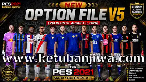 pes 2021 option file v5 season 2026 2027 for smoke patch 21.4.5 ketuban jiwa