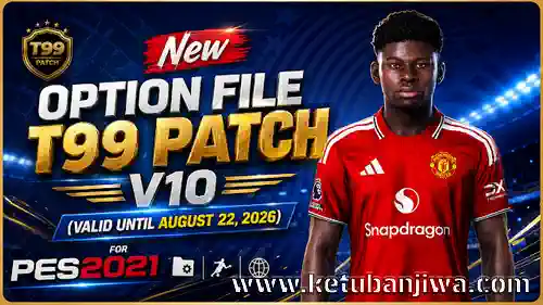 pes 2021 option file v8 summer transfer update 22 august 2026 for t99 patch v10 ketuban jiwa