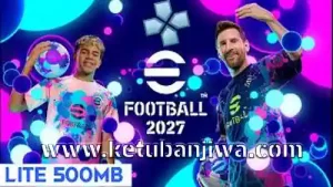efootball 2027 lite ppsspp mahgames patch android offline ketuban jiwa