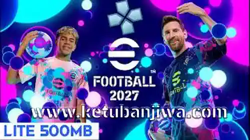 efootball 2027 lite ppsspp mahgames patch android offline ketuban jiwa