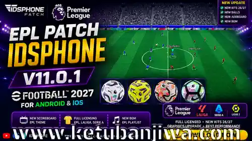 efootball 2027 mobile patch v11.0.1 english premier league ea epl themes edition for android ketuban jiwa