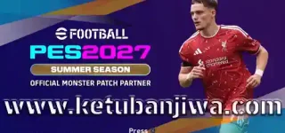 efootball pes 2027 ps4 monster patch datapack 7.06 aio ketuban jiwa