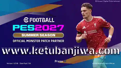 efootball pes 2027 ps4 monster patch datapack 7.06 aio ketuban jiwa