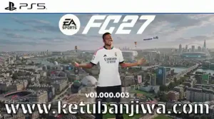 download ea sports fc 27 game version 01.000.003 + patch unlock for playstation 5 ketuban jiwa