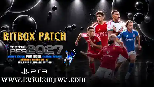 download efootball pes 2027 bitbox patch summer update rev 2.0.0 aio ultimate edition for playstation 3 ketuban jiwa