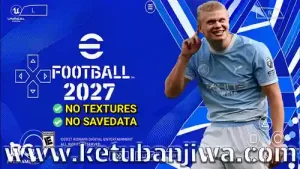 download efootball pes 2027 psp ppsspp android offline october update v3 season 2026 2027 ketubanjiwa