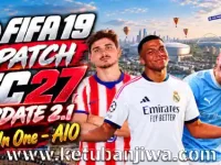 FIFA 19 Mod FC 27 Patch 2.1 AIO Season 2027 download fifa 19 mod fc 27 patch v2.1 all in one aio season 2026 2027 for pc ketuban jiwa