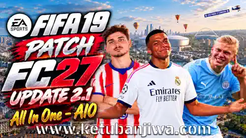 download fifa 19 mod fc 27 patch v2.1 all in one aio season 2026 2027 for pc ketuban jiwa