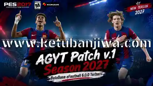download pes 2017 agyt patch v1 aio full mod season 2027 for pc ketuban jiwa