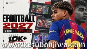efootball 2027 mobile android offline full version mod update 2 ketuban jiwa