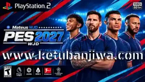 efootball pes 2027 wjd patch full update season 2027 for playstation 2 ps2 ketuban jiwa